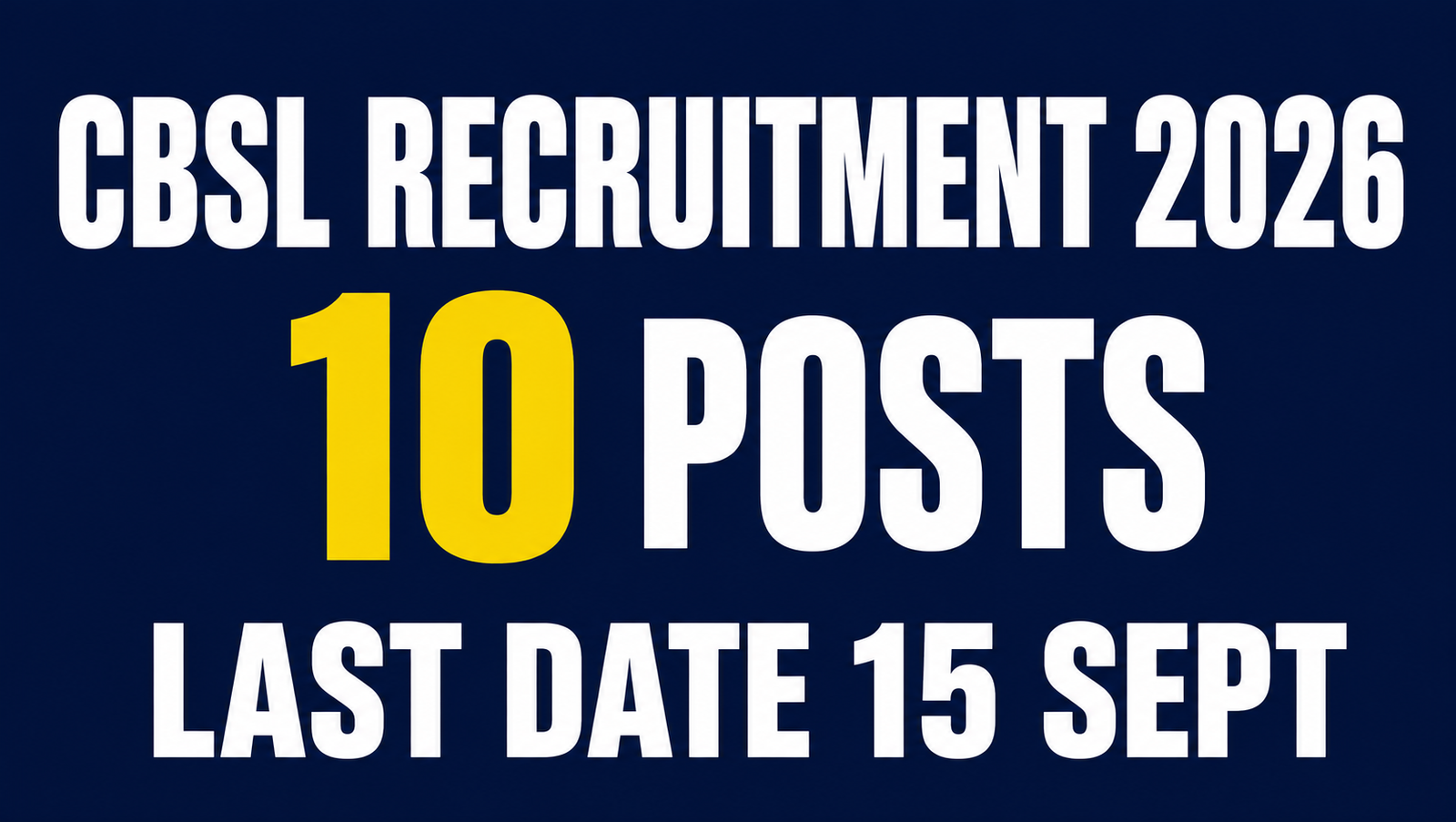 CBSL Recruitment 2026 - 10 Posts