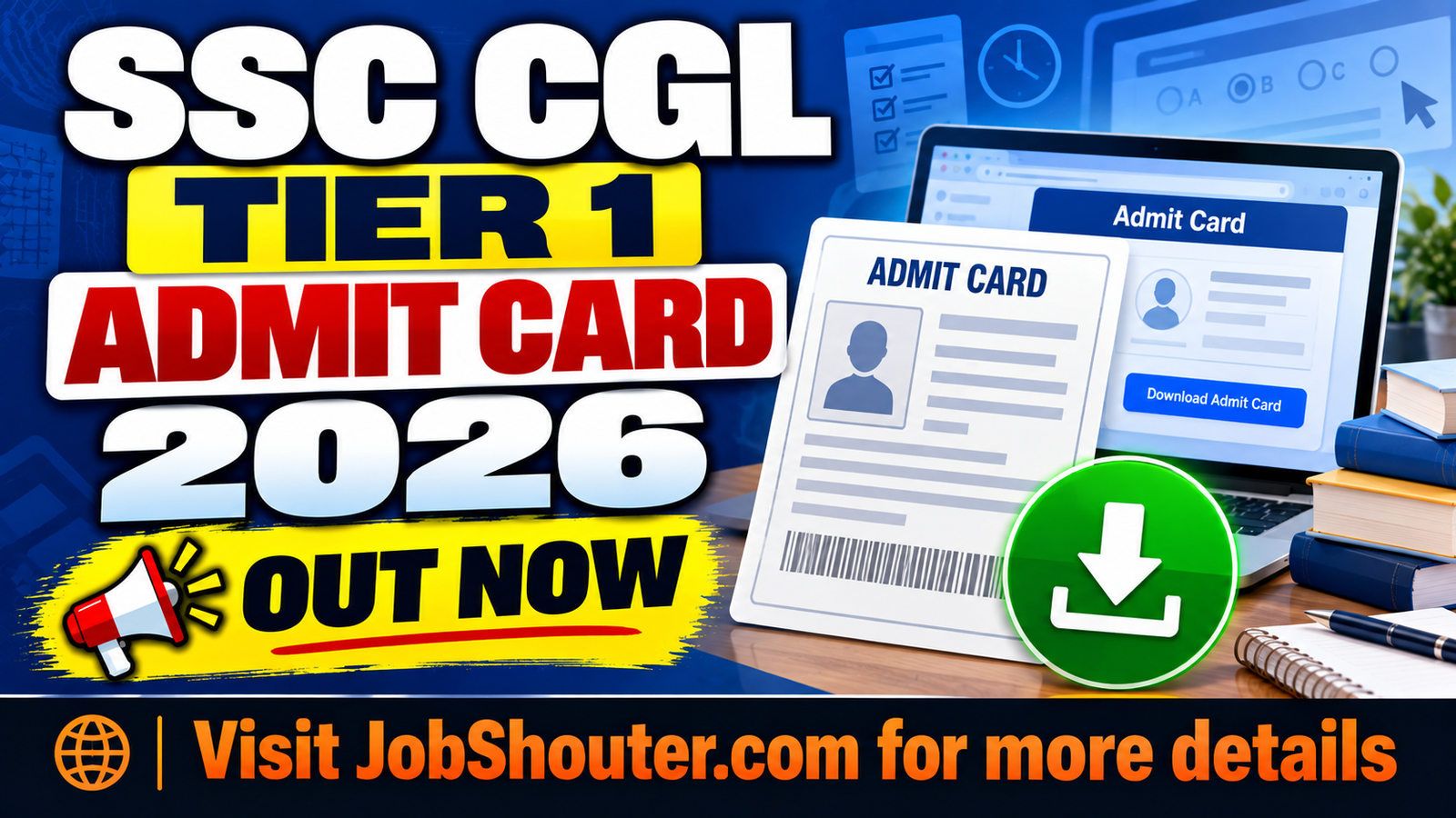 SSC CGL Tier 1 Admit Card 2026 Out - Download Hall Ticket