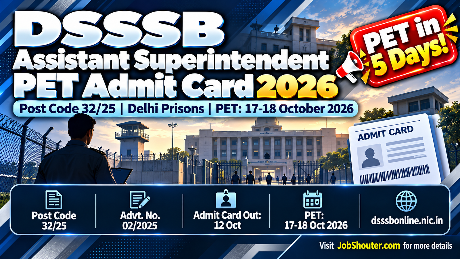 DSSSB Assistant Superintendent Post Code 32 25 Physical Endurance Test PET Admit Card 2026 released 12 October 2026 PET scheduled 17 and 18 October 2026 Delhi Prisons Department download at dsssbonline nic in