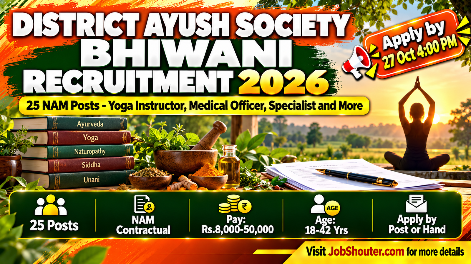 District AYUSH Society Bhiwani Haryana Recruitment 2026 Advertisement NAM Bhiwani 2026 162 for 25 contractual posts under National AYUSH Mission Specialist Ayurvedic Medical Officer Pharmacist Dispenser Messours Attendant Yoga Instructor Part Time Ayushman Arogya Mandir remuneration Rs 8000 to Rs 50000 per month apply offline by 27 October 2026 4 PM bhiwani gov in
