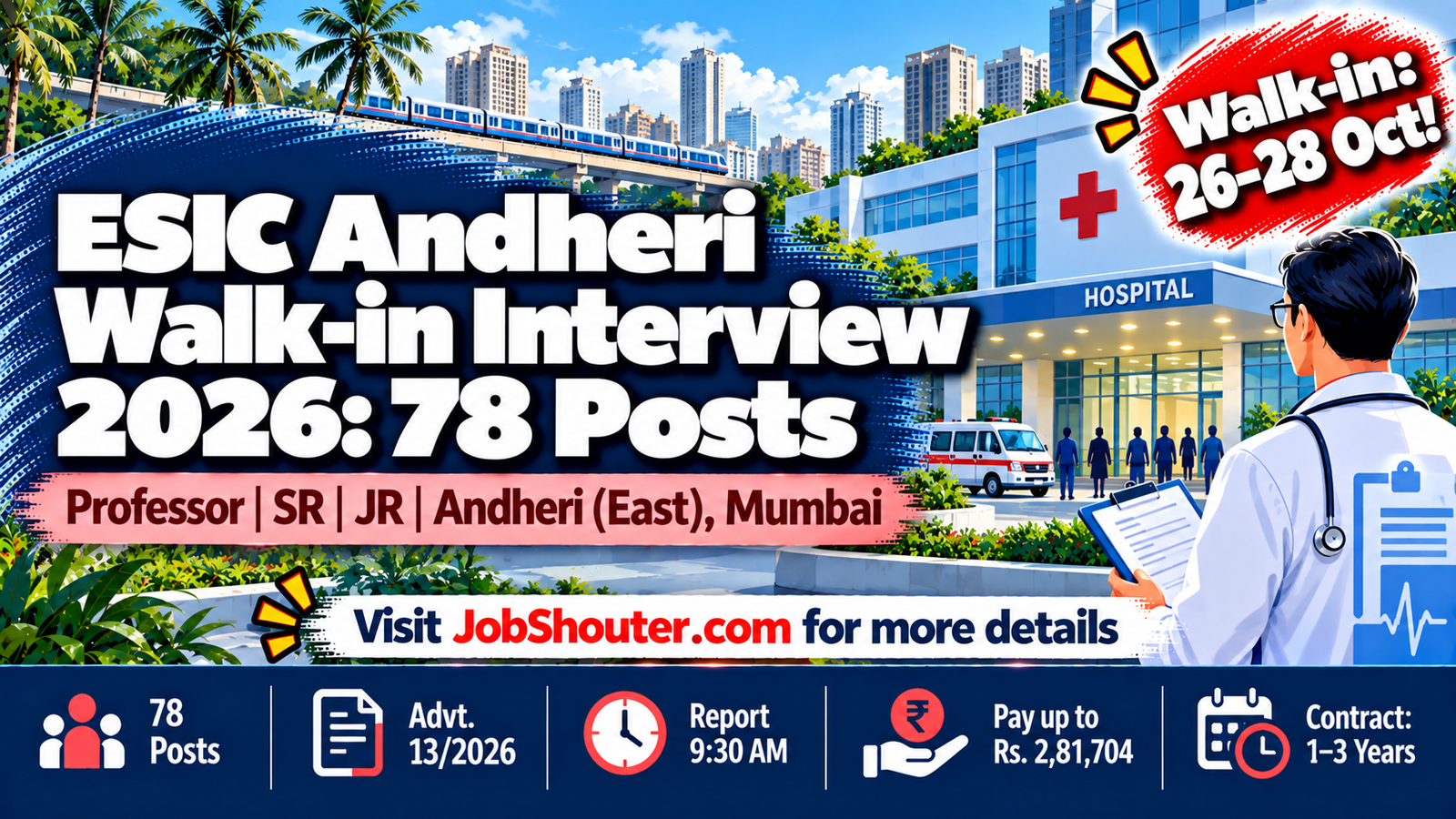 ESIC Andheri Walk-in 2026 - 78 Posts - Report 26–28 Oct at 930 AM