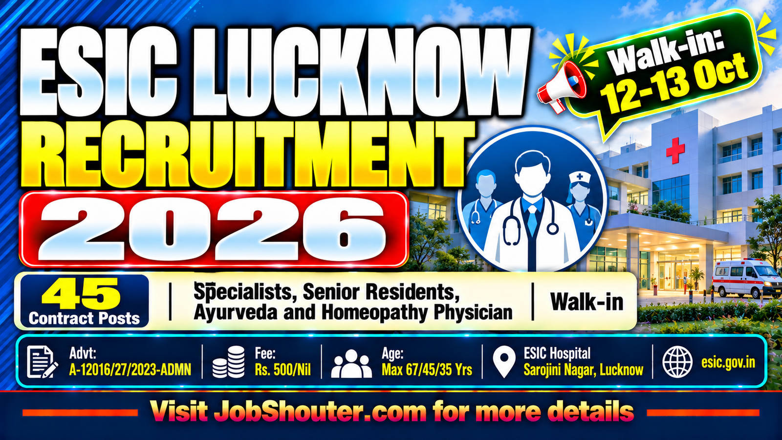 ESIC Lucknow Recruitment 2026 - Walk-in for 45 Medical Posts on 12-13 Oct