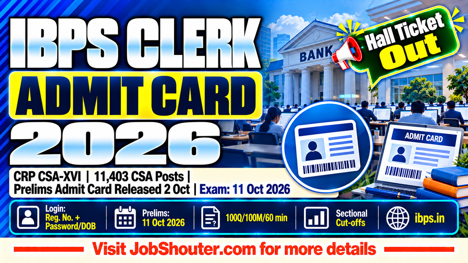 IBPS Clerk Admit Card 2026 - Download CRP CSA-XVI Prelims Call Letter