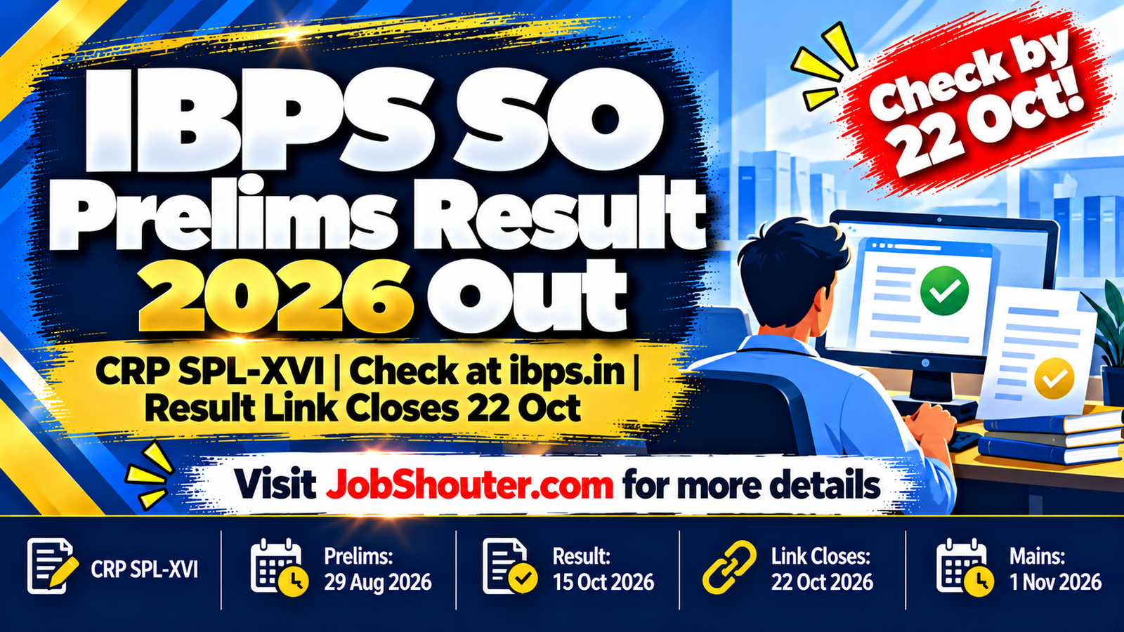 IBPS SO Prelims Result 2026 Out - CRP SPL-XVI - Check by 22 Oct