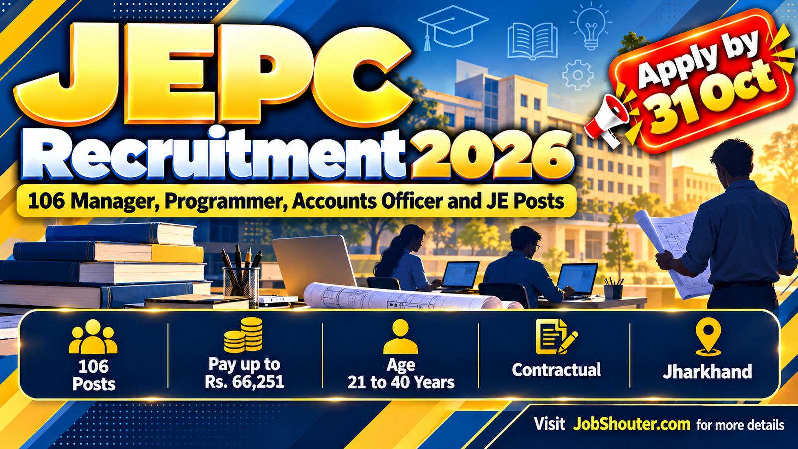JEPC Recruitment 2026 apply online for 106 State Programme Manager District Programme Manager Assistant Programme Manager Accounts Officer Computer Programmer and Junior Engineer contractual posts in Jharkhand pay up to Rs 66251 last date 31 October 2026 official website jepc jharkhand gov in