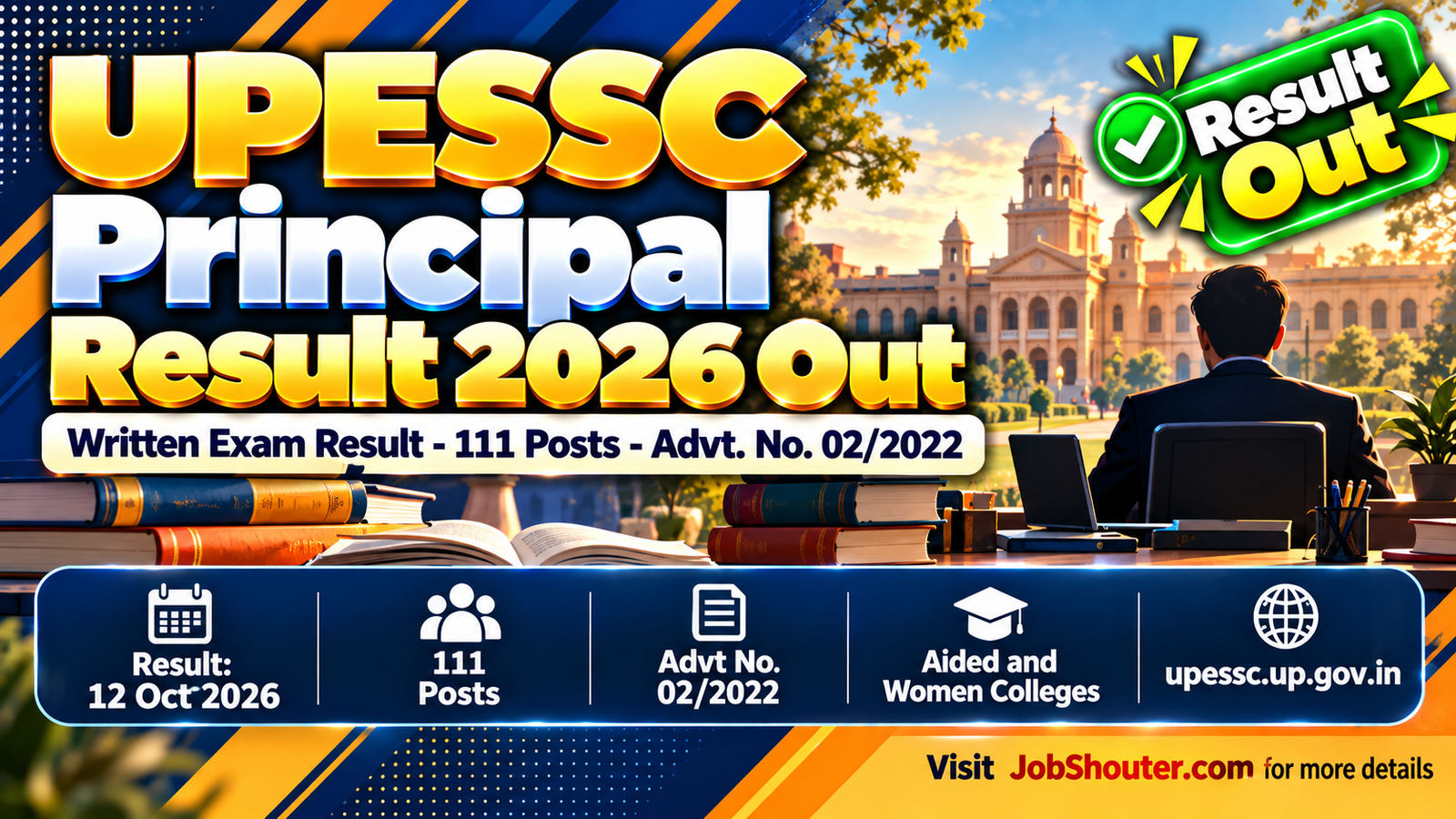 UPESSC Principal Result 2026 written examination result released on 12 October 2026 by Uttar Pradesh Education Service Selection Commission for 111 Principal posts in Non-Government Aided Colleges and Women Colleges under Advertisement No 02 2022 at upessc up gov in